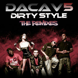 Album cover of Dirty Style - The Remixes