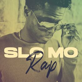 Album cover of Slo Mo Rap