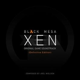 Album cover of Black Mesa: Xen (Definitive Edition) [Original Game Soundtrack]