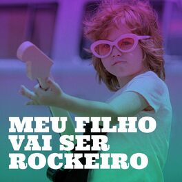 Album cover of Meu Filho Vai Ser Rockeiro