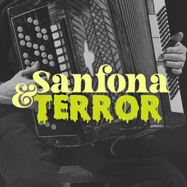 Album cover of Sanfona e Terror