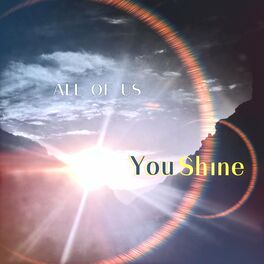 Album cover of You Shine (feat. All Of Us)