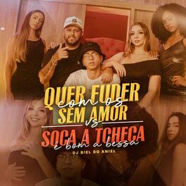 Album cover of Quer Fuder Com os Sem Amor X Soca Tcheca É Bom Abessa (Remix)