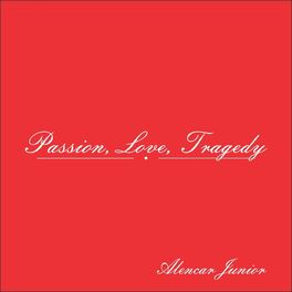 Album cover of Passion, Love, Tragedy