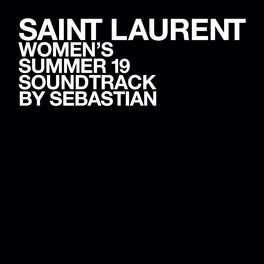 Album cover of SAINT LAURENT WOMEN'S SUMMER 19