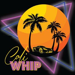 Album cover of Cali Whip