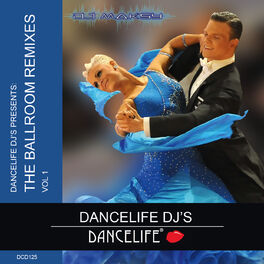 Album cover of Dancelife DJ's Presents: The Ballroom Remixes, Vol. 1
