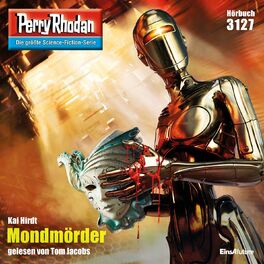 Album cover of Mondmörder - Perry Rhodan - Erstauflage 3127 (Ungekürzt)