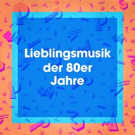 Album cover of Lieblingsmusik Der 80ER Jahre