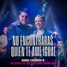 Album cover of No Encontraras Quien Te Ame Igual