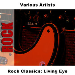 Album cover of Rock Classics: Living Eye