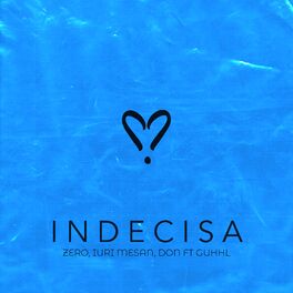 Album cover of Indecisa
