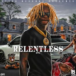 Album cover of Relentless ZTG
