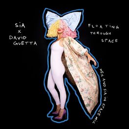 Album cover of Floating Through Space (feat. David Guetta) (Hex & Sia In Space Mix)