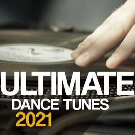 Album cover of Ultimate Dance Tunes 2021