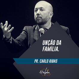 Album cover of Carlo Ribas: Unção da Família