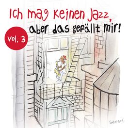Album cover of Ich mag keinen Jazz aber das gefällt mir, Vol. 3