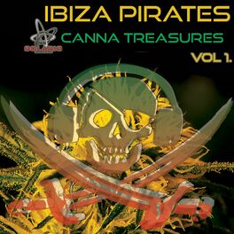 Album cover of Ibiza Pirates Vol. 1 - Canna Treasures