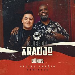Album cover of Clube Do Araújo - Péricles (Bônus)