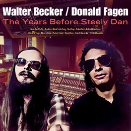Album cover of The Years Before Steely Dan