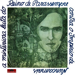 Album cover of A Misteriosa Luta Do Reino De Parasempre Contra O Império De Nuncamais