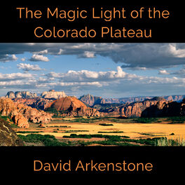 Album cover of The Magic Light of the Colorado Plateau