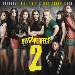 Album cover of Pitch Perfect 2 (Original Motion Picture Soundtrack)