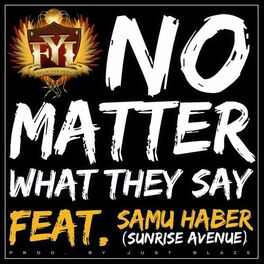 Album cover of No Matter What They Say (feat. Samu Haber - Sunrise Avenue)