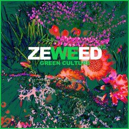 Album cover of Zeweed 02 (Green Culture by Zeweed Magazine)