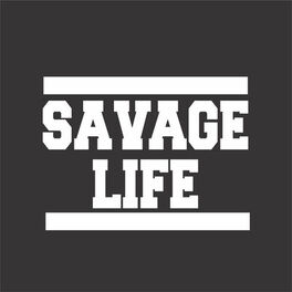 Album cover of Savage Life