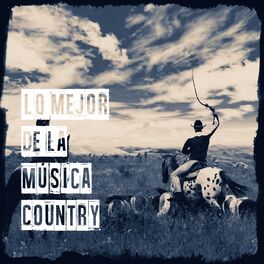 Album cover of Lo Mejor De La Música Country