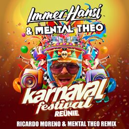 Album cover of Karnaval Festival Reünie (Ricardo Moreno and Mental Theo Remix)