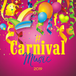 Album cover of #Carnival Music 2019 – Carnival Beats, Dance Hits, Chillout 2019, Party Melodies, Deep Vibes, Carnival Chillout 2019