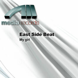 Album cover of East Side Beat - My girl (MP3 Single)