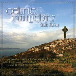 Album cover of Celtic Twilight 7: Gaelic Blessing