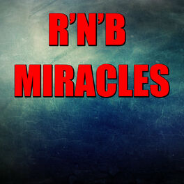 Album cover of R'n'B Miracles