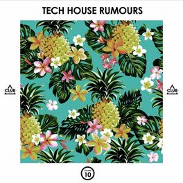 Album cover of Tech House Rumours, Vol. 10