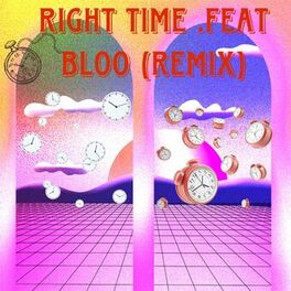 Album cover of RIGHT TIME (feat. BLOO)