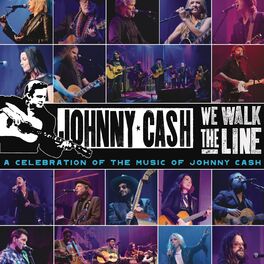 Album cover of We Walk The Line: A Celebration of the Music of Johnny Cash