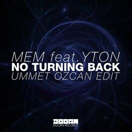 Album cover of No Turning Back (feat. Yton) (Ummet Ozcan Radio Edit)