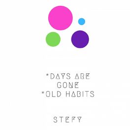 Album cover of Days Are Gone-Old Habits
