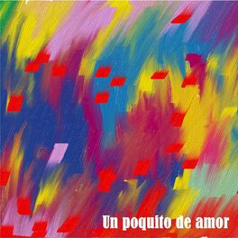 Album cover of Un Poquito de Amor