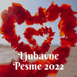 Album cover of Ljubavne Pesme 2022