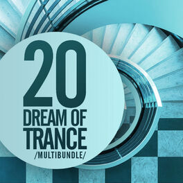 Album cover of 20 Dream Of Trance Multibundle