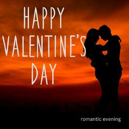 Album cover of Happy Valentine's Day - romantic evening