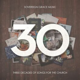 Album cover of 30: Three Decades of Songs for the Church