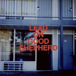 Album cover of Lead On Good Shepherd