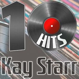 Album cover of 10 Hits of Kay Starr