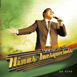 Album cover of Hinos Inesquecíveis (Ao Vivo)