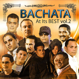 Album cover of Bachata At It's Best Vol. 2